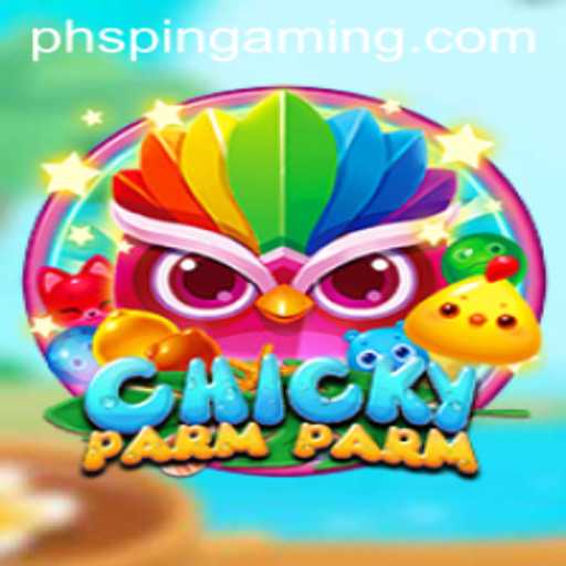 Explore the Exciting World of ChickyParmParm and Master the Art of PHSpin